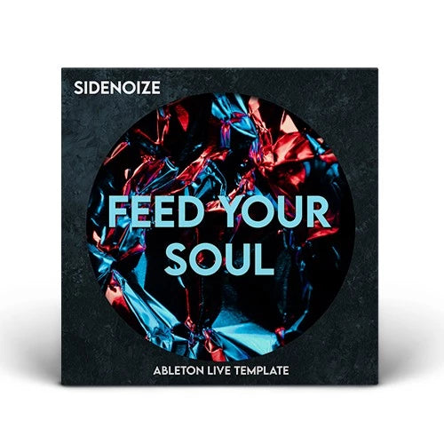 Feed your soul (Ableton template)
